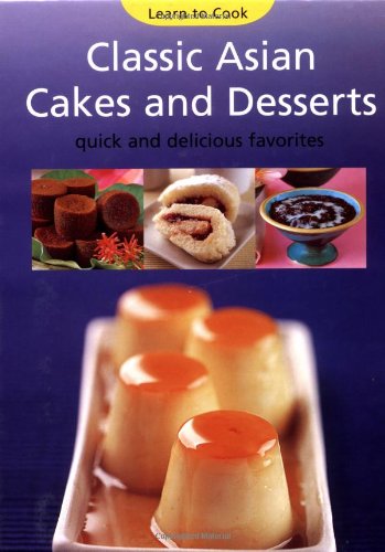 Classic Asian Cakes and Desserts