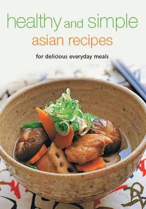 Healthy and Simple Asian Recipes