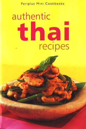 AUTHENTIC THAI RECIPES; PERIPLUS MINI COOKBOOKS