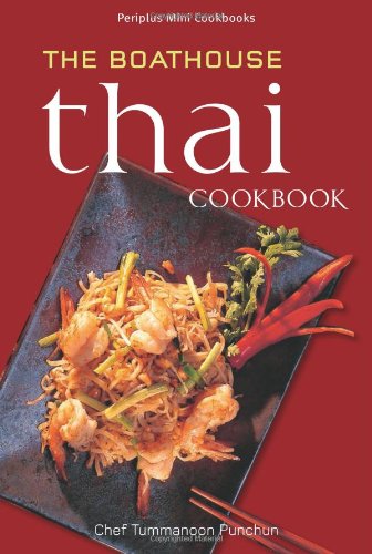 The Boathouse Thai Cookbook