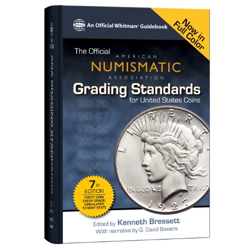 The Official Ana Grading Standards for United States Coins