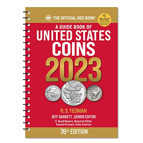 A Guide Book of United States Coins 2023: 76th Edition