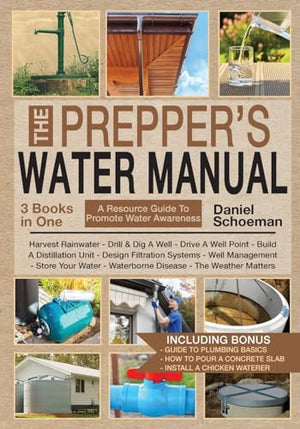The Prepper's Water Manual