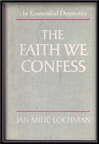 Faith We Confess