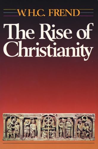 The Rise of Christianity