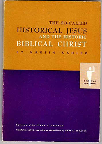 So-called Historical Jesus and the Historic, Biblical Christ