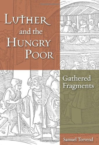 Luther and the Hungry Poor