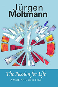 The Passion for Life 