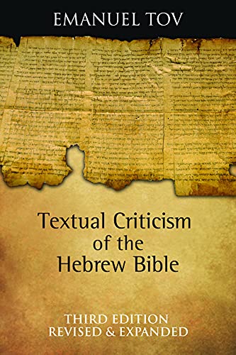 Textual Criticism of the Hebrew Bible