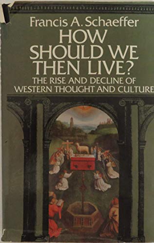 How Should We Then Live?