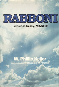 Rabboni which is to say master 