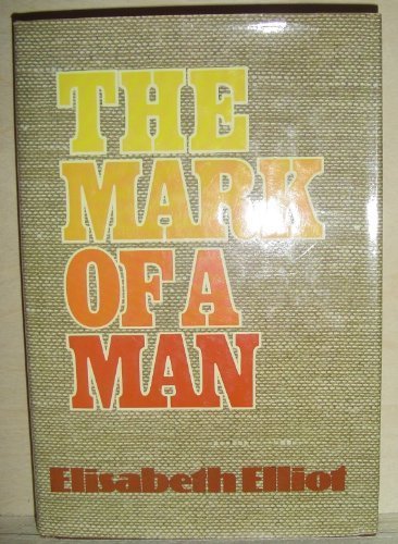 The Mark of a Man