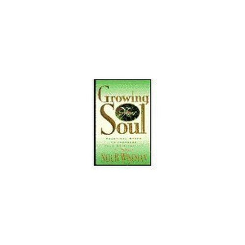 Growing Your Soul