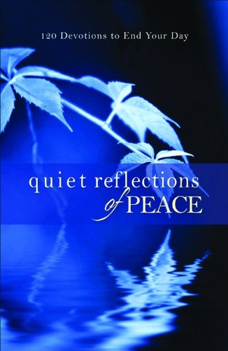 Quiet Reflections of Peace