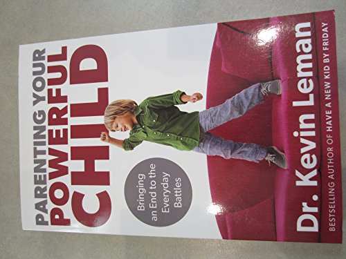 Parenting Your Powerful Child