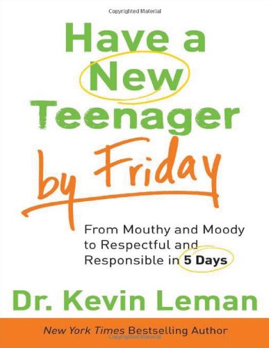 Have a New Teenager by Friday