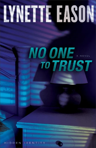 No One to Trust  A Novel