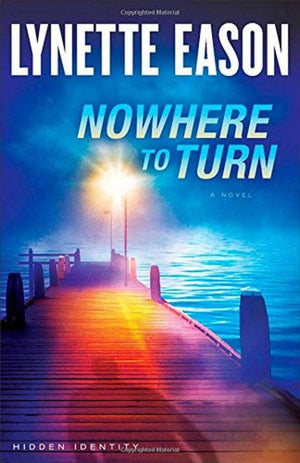 Nowhere to Turn  A Novel