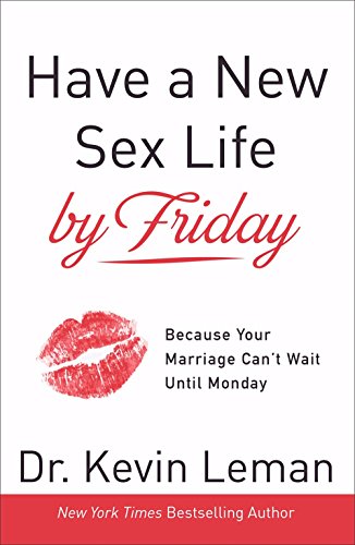 Have a New Sex Life by Friday