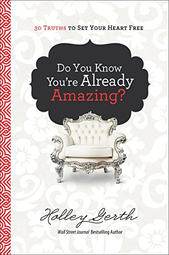 Do You Know You're Already Amazing?