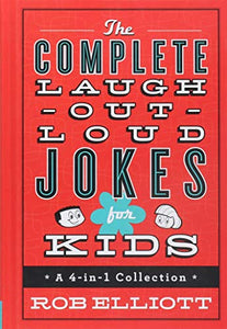 The Complete LaughOutLoud Jokes for Kids  A 4in1 Collection 