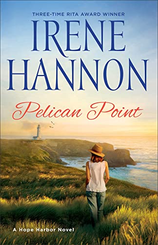 Pelican Point  A Hope Harbor Novel