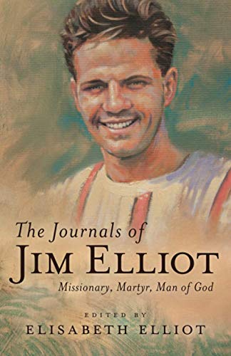 The Journals of Jim Elliot