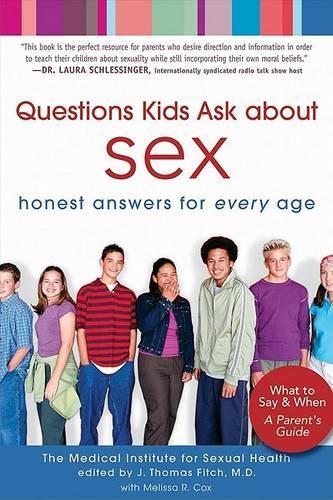 Questions Kids Ask about Sex