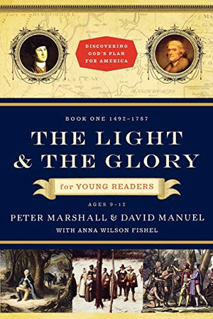The Light and the Glory for Young Readers