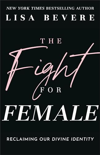 The Fight for Female