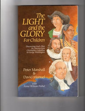 The Light and the Glory for Children