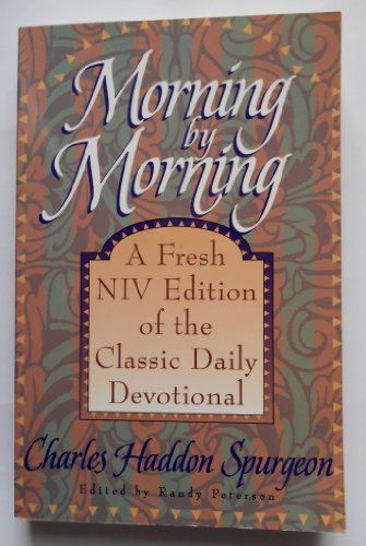 Morning by Morning : a Fresh Niv Edition of the Classic Daily Devotional