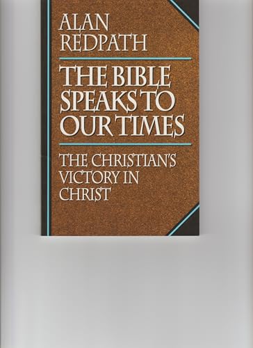 The Bible Speaks to Our Times
