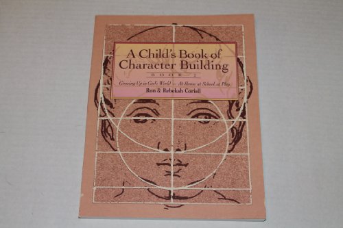 A Child's Book of Character Building