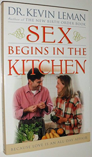 Sex Begins in the Kitchen