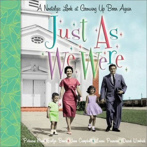 Just as We Were