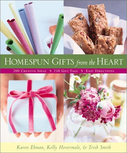 Homespun Gifts from the Heart