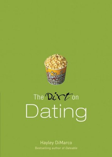 The Dirt on Dating