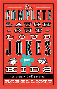 The Complete Laugh Out Loud Jokes for Kids (4 in 1 Collection) 