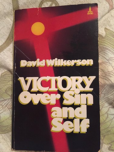 Victory over Sin & Self