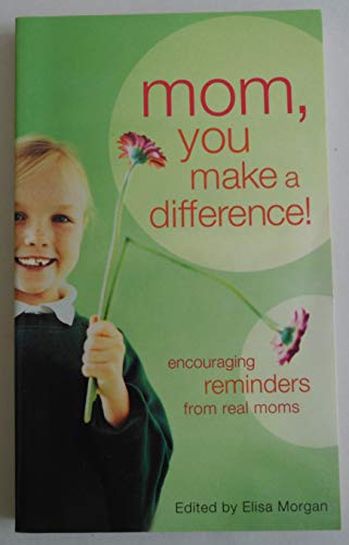 Mom, You Make a Difference!