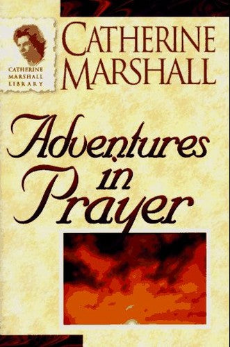 Adventures in Prayer