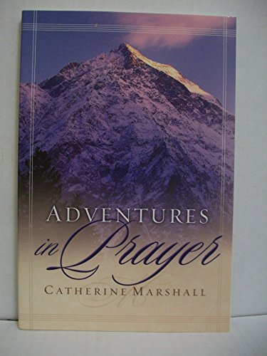 Adventures in Prayer