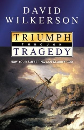 Triumph Through Tragedy