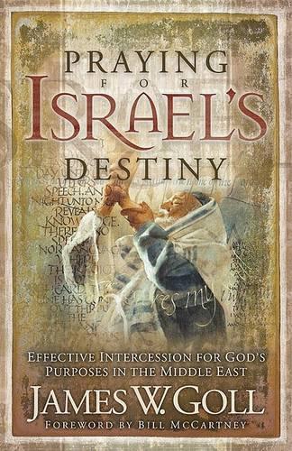 Praying for Israels Destiny