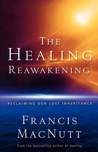 The Healing Reawakening  Reclaiming Our Lost Inheritance