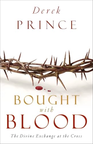 Bought with Blood  The Divine Exchange at the Cross