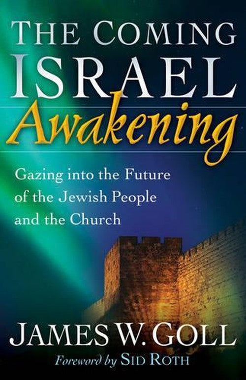 The Coming Israel Awakening