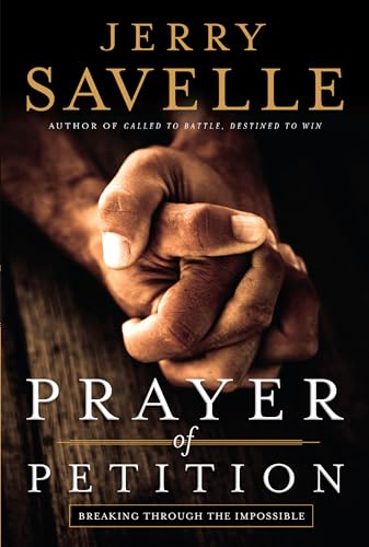 Prayer of Petition  Breaking Through the Impossible