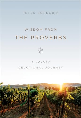 Wisdom from the Proverbs